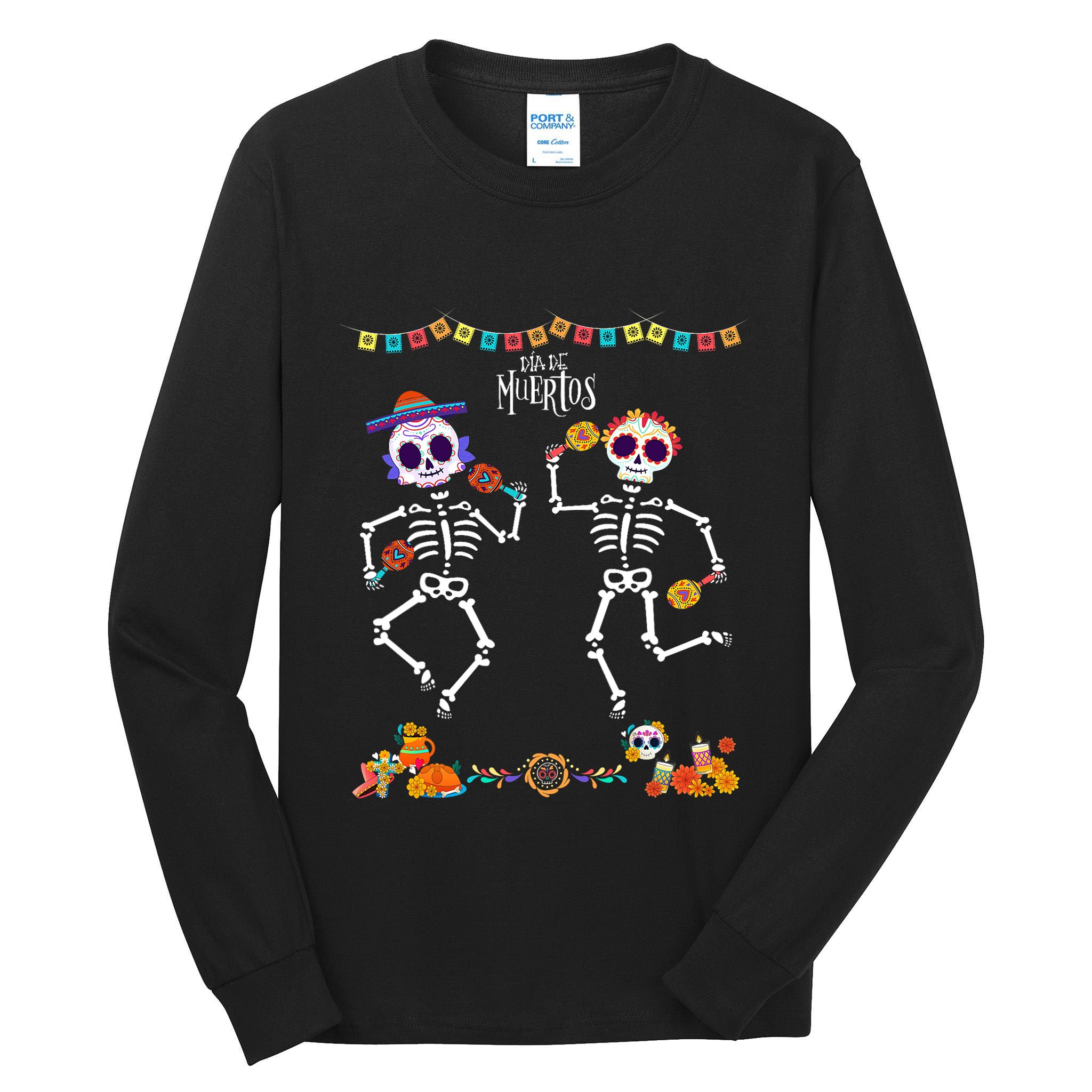 Mexican Dia De Los Muertos Day Of The Dead Skeleton Dancing Tall Long Sleeve T-Shirt
