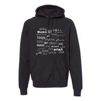 MotherS Day Design Best Ma Great Mom Cute Mama Blessed Mae Premium Hoodie