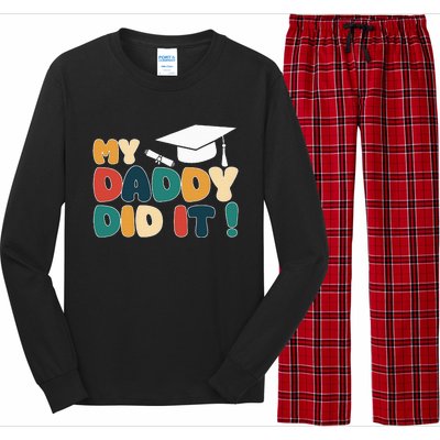 My Daddy Did It Graduation Dad Proud Children Long Sleeve Pajama Set