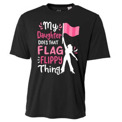 My Daughter Does Color Guard Mom Dad Parents Cooling Performance Crew T-Shirt