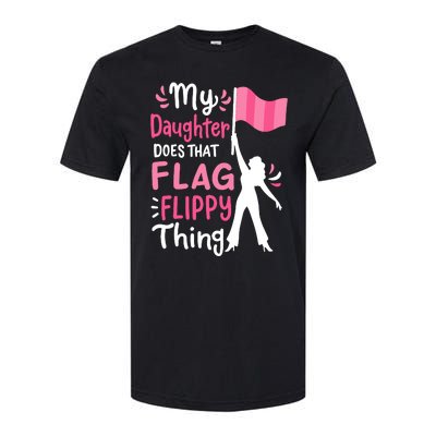 My Daughter Does Color Guard Mom Dad Parents Softstyle CVC T-Shirt