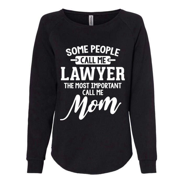 Mothers Day Design For A Lawyer Mom Gift Womens California Wash Sweatshirt