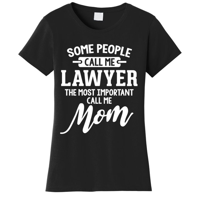 Mothers Day Design For A Lawyer Mom Gift Women's T-Shirt