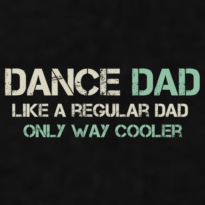 Mens Dance Dad Like A Regular Dad Only Way Cooler Dancer Father Ladies PosiCharge Tri-Blend Wicking Tank