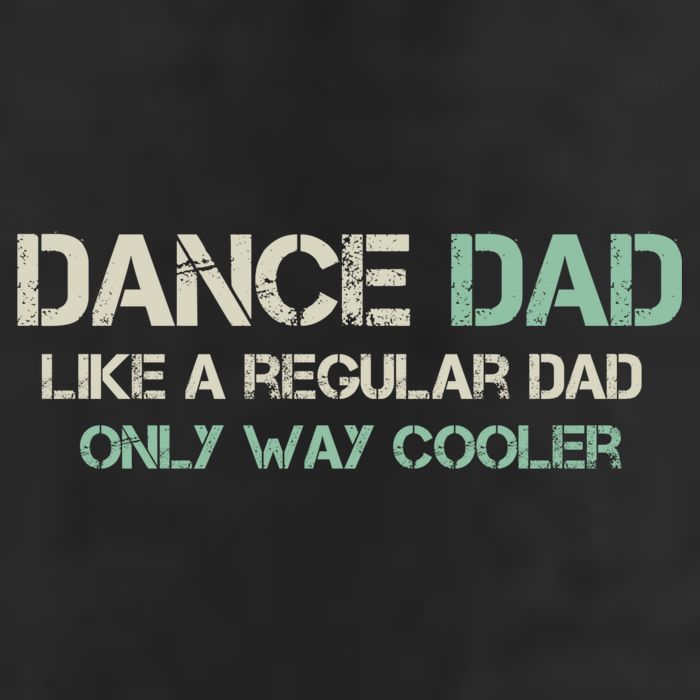 Mens Dance Dad Like A Regular Dad Only Way Cooler Dancer Father Cool Comfort Performance Bucket Hat