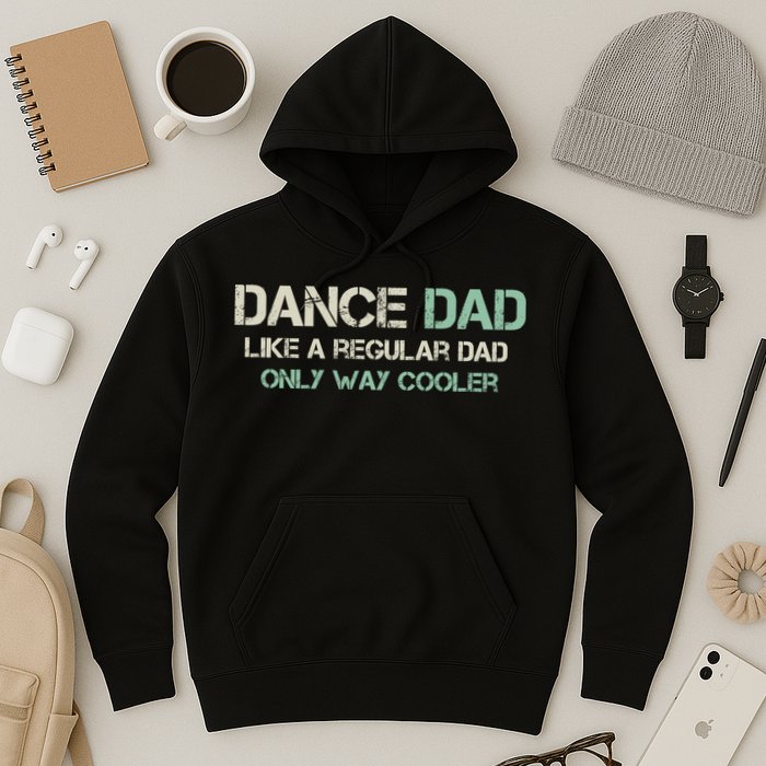 Mens Dance Dad Like A Regular Dad Only Way Cooler Dancer Father Hoodie