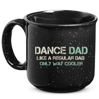 Mens Dance Dad Like A Regular Dad Only Way Cooler Dancer Father 15oz Campfire Ceramic Mug