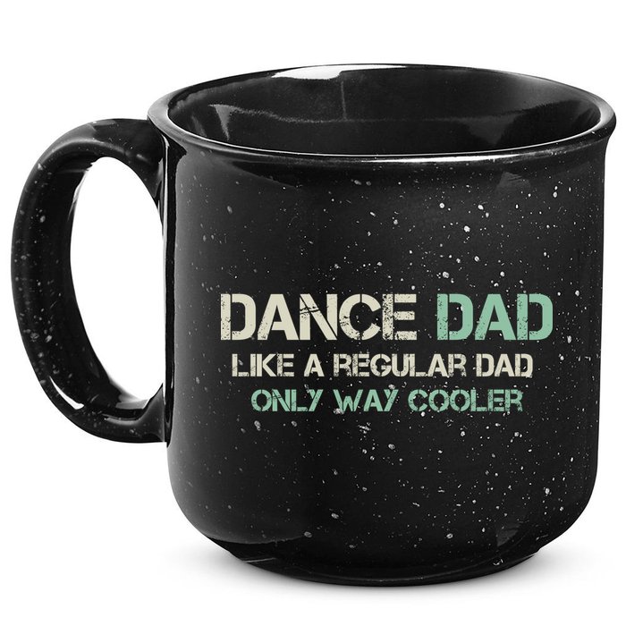 Mens Dance Dad Like A Regular Dad Only Way Cooler Dancer Father 15oz Campfire Ceramic Mug