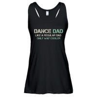 Mens Dance Dad Like A Regular Dad Only Way Cooler Dancer Father Ladies Essential Flowy Tank