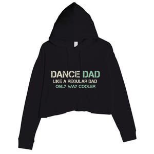 Mens Dance Dad Like A Regular Dad Only Way Cooler Dancer Father Crop Fleece Hoodie