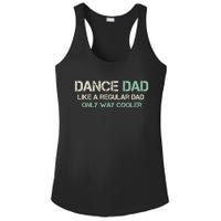 Mens Dance Dad Like A Regular Dad Only Way Cooler Dancer Father Ladies PosiCharge Competitor Racerback Tank