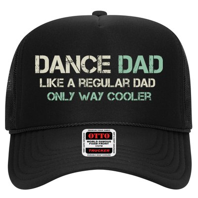Mens Dance Dad Like A Regular Dad Only Way Cooler Dancer Father Trucker Hat