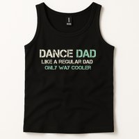 Mens Dance Dad Like A Regular Dad Only Way Cooler Dancer Father Tank Top