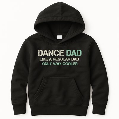 Mens Dance Dad Like A Regular Dad Only Way Cooler Dancer Father Kids Hoodie