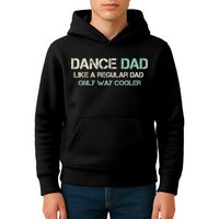 Mens Dance Dad Like A Regular Dad Only Way Cooler Dancer Father Kids Hoodie