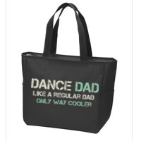 Mens Dance Dad Like A Regular Dad Only Way Cooler Dancer Father Zip Tote Bag