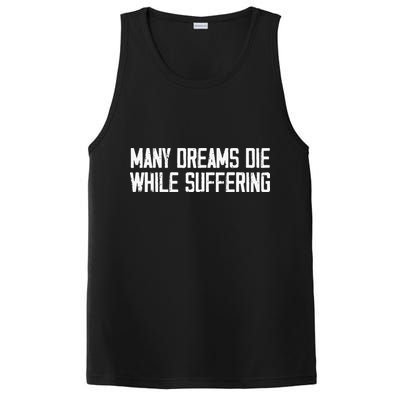 Many Dreams Die While Suffering Motivation Saying PosiCharge Competitor Tank