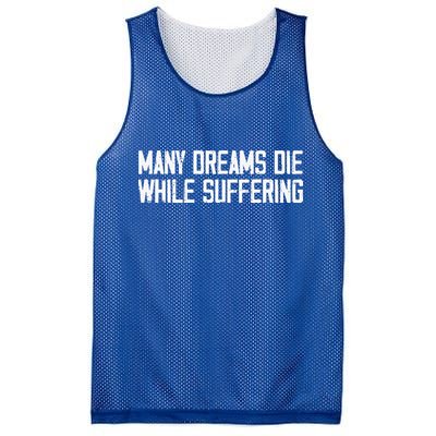 Many Dreams Die While Suffering Motivation Saying Mesh Reversible Basketball Jersey Tank