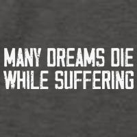 Many Dreams Die While Suffering Motivation Saying Vector Backpack