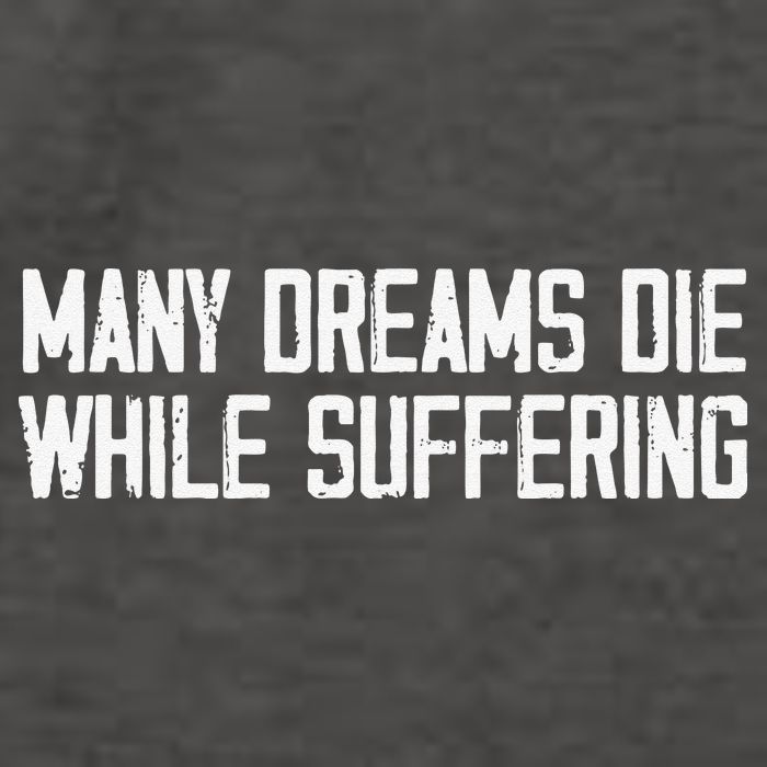Many Dreams Die While Suffering Motivation Saying Vector Backpack