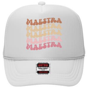 Maestra De Espaol Groovy Spanish Teacher High Crown Mesh Back Trucker Hat