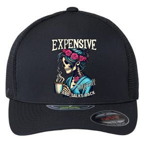 Mothers Day Expensive Difficult And Talks Back Flexfit Unipanel Trucker Cap