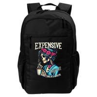 Mothers Day Expensive Difficult And Talks Back Backpack