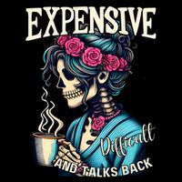 Mothers Day Expensive Difficult And Talks Back Drawstring Bag