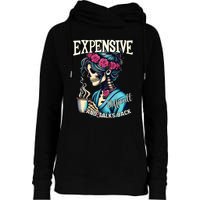 Mothers Day Expensive Difficult And Talks Back Womens Funnel Neck Pullover Hood