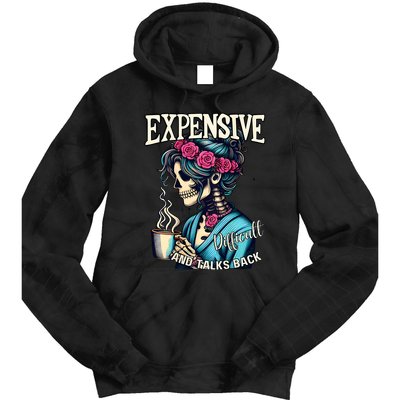 Mothers Day Expensive Difficult And Talks Back Tie Dye Hoodie