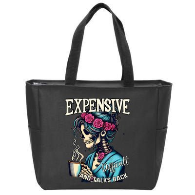 Mothers Day Expensive Difficult And Talks Back Zip Tote Bag