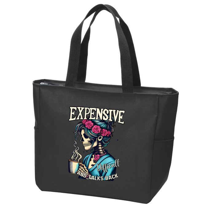 Mothers Day Expensive Difficult And Talks Back Zip Tote Bag