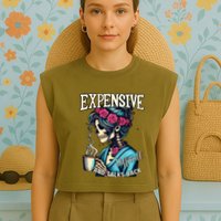Mothers Day Expensive Difficult And Talks Back Garment-Dyed Women's Muscle Tee