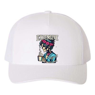 Mothers Day Expensive Difficult And Talks Back Yupoong Adult 5-Panel Trucker Hat