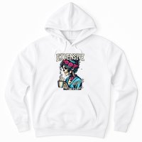 Mothers Day Expensive Difficult And Talks Back Hoodie