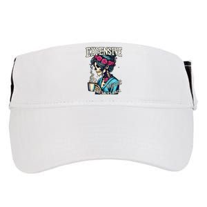 Mothers Day Expensive Difficult And Talks Back Adult Drive Performance Visor