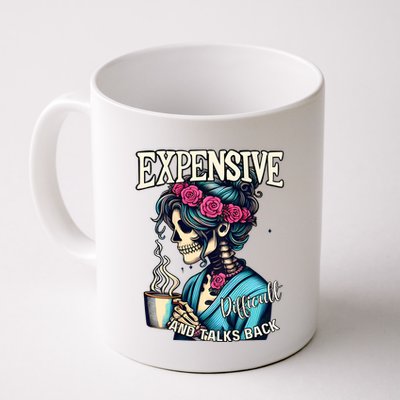 Mothers Day Expensive Difficult And Talks Back Mug