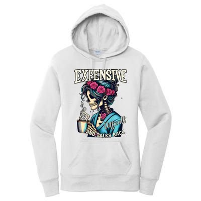 Mothers Day Expensive Difficult And Talks Back Women's Pullover Hoodie
