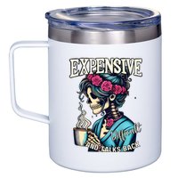 Mothers Day Expensive Difficult And Talks Back 12oz Stainless Steel Coffee Mug