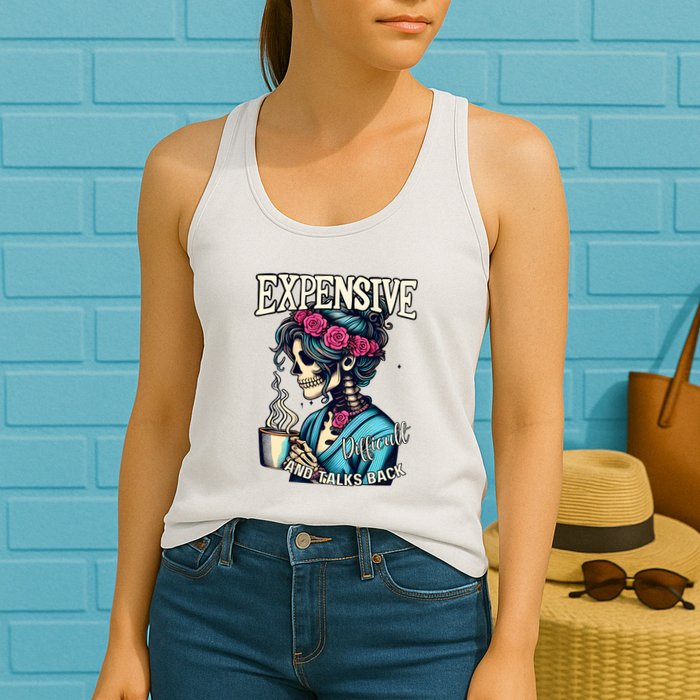 Mothers Day Expensive Difficult And Talks Back Womens Tank Top