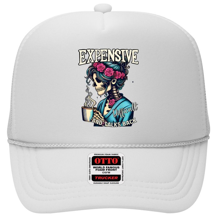 Mothers Day Expensive Difficult And Talks Back Hat