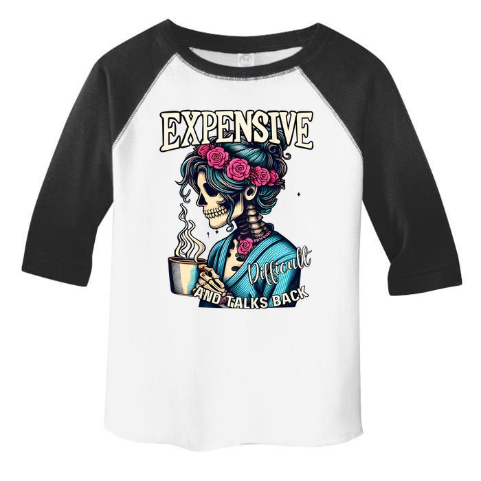 Mothers Day Expensive Difficult And Talks Back Toddler Fine Jersey T-Shirt