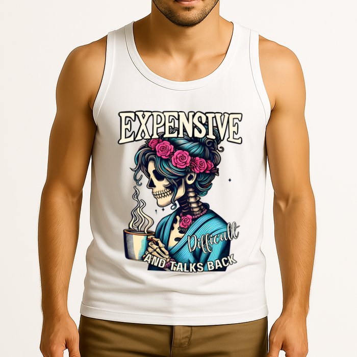 Mothers Day Expensive Difficult And Talks Back Tank Top