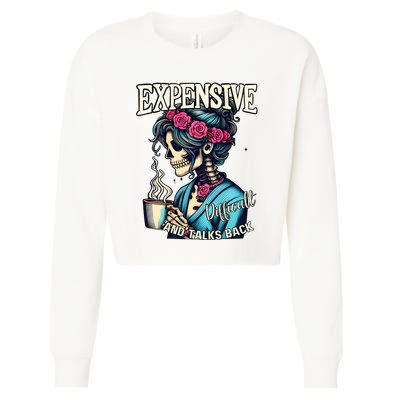 Mothers Day Expensive Difficult And Talks Back Cropped Pullover Crew