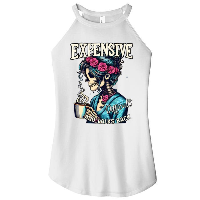 Mothers Day Expensive Difficult And Talks Back Women's Perfect Tri Rocker Tank