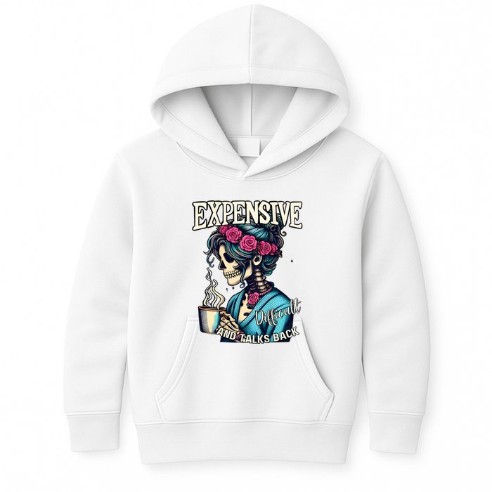 Mothers Day Expensive Difficult And Talks Back Kids Hoodie