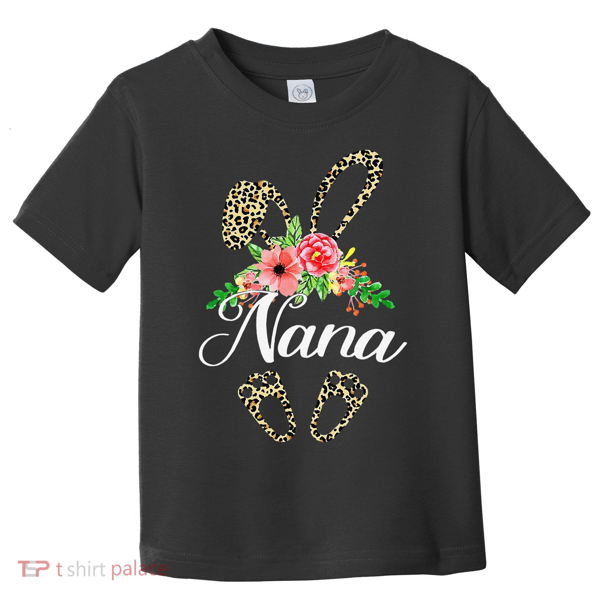 Mother's Day Easter Gifts Flower Nana Leopard Bunny Toddler T-Shirt