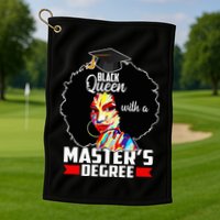 M.A.S.T.E.R.S Degree Educated Melanin Black Queen Graduation Golf Towel