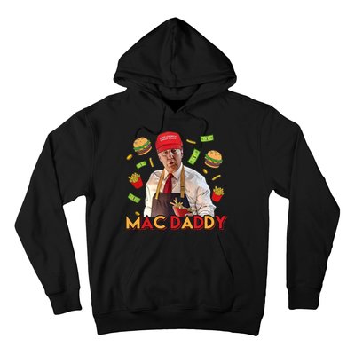 Mac Daddy Funny Mcdon Donald Trump Hoodie