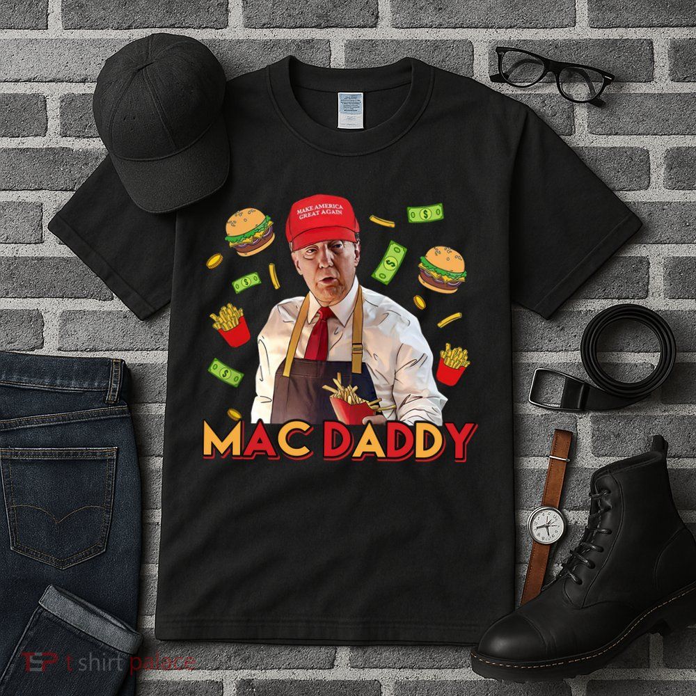 Mac Daddy Funny Mcdon Donald Trump Tall T-Shirt